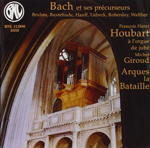 Bach et Ses Précurseurs
