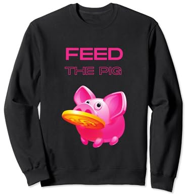Dale de comer al cerdo una moneda de la alcancía. Sudadera