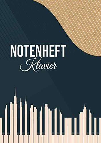 Notenheft Klavier: DIN A4 - 100 Seiten - Blanko Notenblock - Anfänger und Fortgeschrittene - Große Lineatur - Musik Schreibheft - Leere Notensysteme