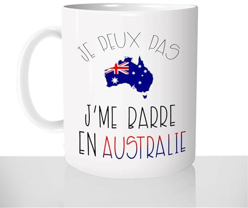 Mug Je Peux Pas J'me Barre en Australie - Tasse Cadeau - Idée Cadeaux Australia - Kangourou Voyage Vacances Visa