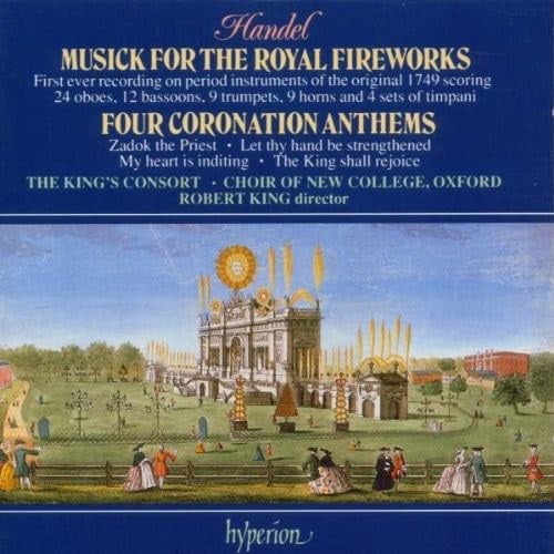 Handel: Coronation Anthems/Fireworks Musick