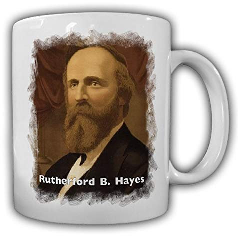 Tasse Präsident Rutherford B. Hayes 19 Präsident Staaten Amerika #14119