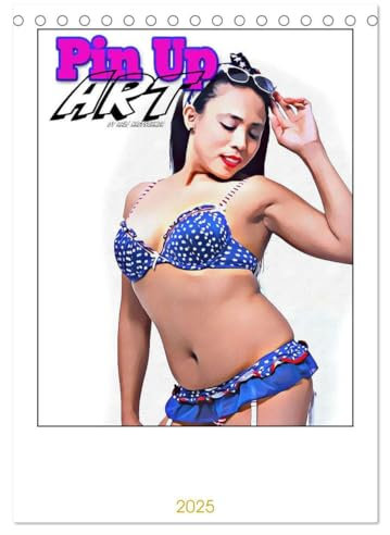 Pin Up Art by Ralf Kretschmer (Tischkalender 2025 DIN A5 hoch), CALVENDO Monatskalender: Eine Mischung aus Fotografie und Comic im Still der alten Meister des Pin Up.