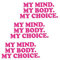 SEWOART 3 Stück Abtreibungsaufkleber Pro Choice Schild Aufkleber Pro Choice Aufkleber Pro Choice Autofensteraufkleber My Mind My Body My Choice Aufkleber Pro Choice Autoaufkleber