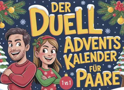 Couple Challenge – Der Duell-Adventskalender für Paare: 24 Challenges, Spiele & lustige Aufgaben bis Weihnachten