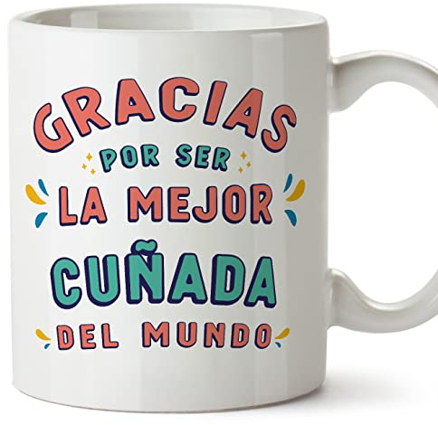 MUGFFINS Tazas para CUÑADA - En Español - Gracias por ser el mejor - 11 oz / 330 ml - Regalo original y divertido
