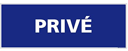 Panneau Information PRIVÉ. Signalisation Information. Panneau horizontal. Autocollant, PVC ou Alu au choix - 210 x 75 mm - Adhésif - Adhésif -