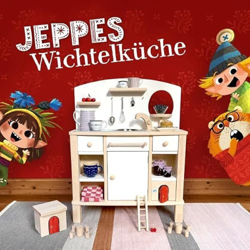 Jeppes Wichtel-Küche | 4-seitig bespielbare Kinderküche Cinderella | mit Wichtel-Haus und Wichtel-Tür | Feentür | Elfentür | Jeppe&Oswald | Sabine Dully & Eva DAX