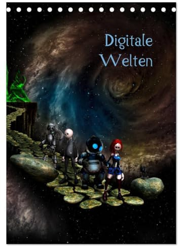 Digitale Welten (Tischkalender 2026 DIN A5 hoch), CALVENDO Monatskalender: Eine fantastische Reise durch die Galaxis (CALVENDO Spass)