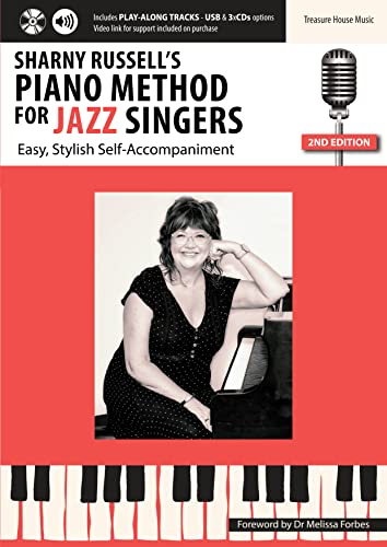 Sharny Russell's Piano Method for Jazz Singers: Easy, Stylish Self-Accompaniment (English Edition)