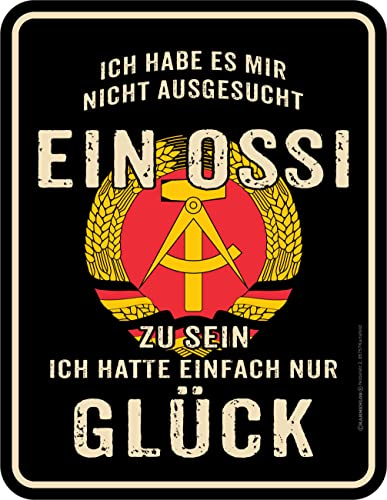 Original RAHMENLOS Deko Blechschild - Ein Glück Ossi zu sein