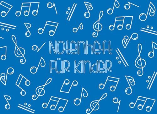 Notenheft für Kinder: Blanko Musikheft mit große linien für den Musik-Unterricht A5 Querformat, 4 Systeme pro Seite, Große Notensysteme