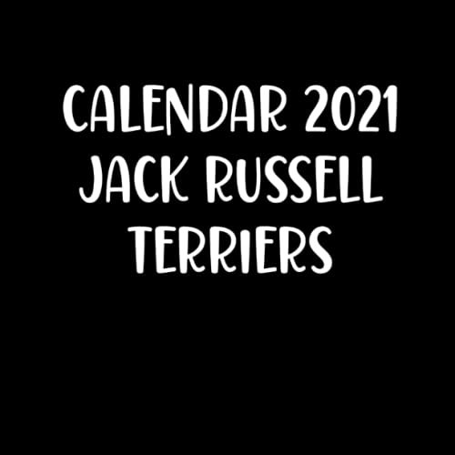 Calendar 2021 Jack Russell Terriers: Cute Jack Russell Terriers Photos Monthly Mini Calendar | Small Size