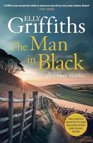 The Man in Black and Other Stories: includes the latest Ruth and Nelson story!