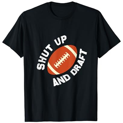Halt die Klappe und drafte den Fantasy Football League Champion 2024 T-Shirt