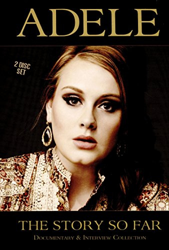Adele: The Story So Far
