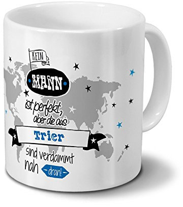 printplanet Tasse mit Namen Trier - Motiv Kein Mann ist Perfekt, Aber... - Namenstasse, Kaffeebecher, Mug, Becher, Kaffeetasse - Farbe Weiß