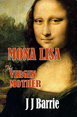 MONA LISA: The Virgin Mother (English Edition)