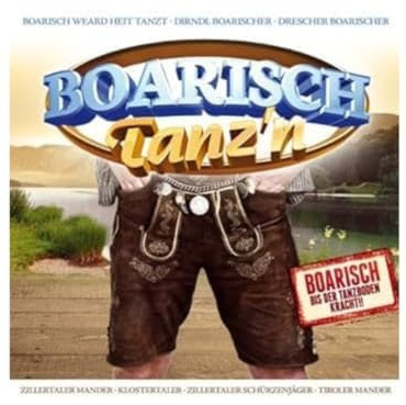 Boarisch Tanz'n; Boarisch bis der Tanzboden kracht; 16 Boarische; Dirndl Boarischer; Boarisch weard heit tanzt; Drescher Boarischer; Trachtenball Boarischer; Timple Boarischer; Solang die Hüttn kracht