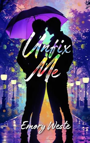 Unfix Me (Becoming Us Book 1) (English Edition)