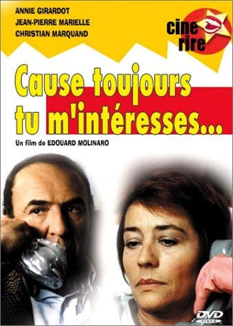 Cause toujours tu m'intéresses
