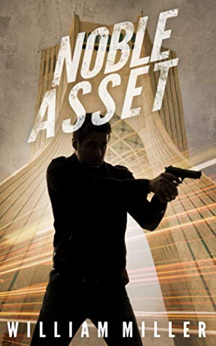 Noble Asset (A Jake Noble Military Thriller, Band 5)