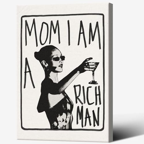 Liyark Ästhetisches Retro-Musikkelch-Poster mit Aufschrift Mom I Am A Rich Man, feministische Leinwand, Wandkunst, Vintage, Barwagen, Wanddekoration, adretter Wohnheim-Dekor, einzigartige