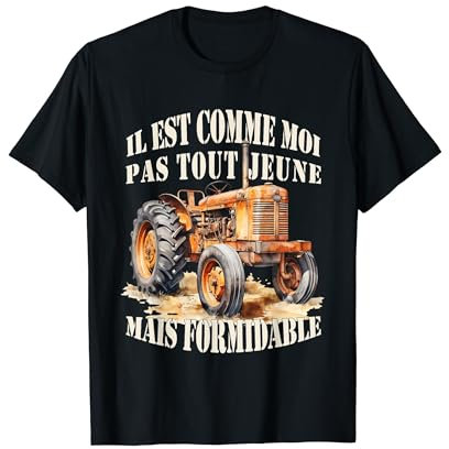 Tracteur agriculteur formidable cadeau vieux tracteur humour T-Shirt