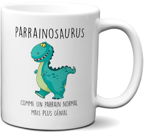 L'Esprit Des Anges Tasse Mug Cadeau Parrain Dinosaure- Parrainosaurus- Original Drole Amusant Rigolo Anniversaire Homme