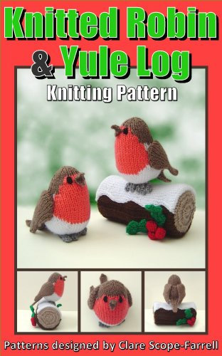 Knitted Robin & Yule Log Knitting Pattern