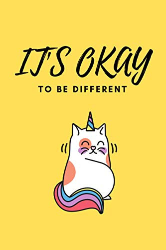 It's Okay To Be Different: Lined Notebook Journal | Funny Present Gift Idea ( Yellow Notebook )
