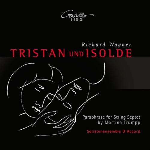 Richard Wagner: Tristan und Isolde - Paraphrase for String Septet by Martina Trumpp