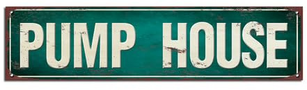 Horienteeon Pump House Street Sign Pump House Metal Wall Decor Room Road Security Signs Wall Door Hanging For Farm Lawn Walkway Ground Porch Decorations 16x4 Inches