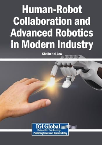 Human-Robot Collaboration and Advanced Robotics in Modern Industry