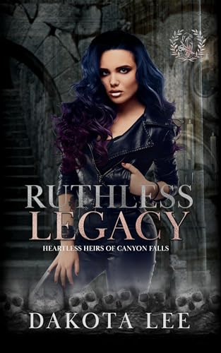 Ruthless Legacy (Heartless Heirs of Canyon Falls Book 3) (English Edition)