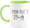 quotedazur - Mug 30 ans - Mon âge ? Doigt Honneur - Tasse Cadeau Anniversaire 30 ans - Vert/Céramique