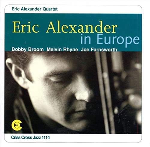 Eric Alexander in Europe