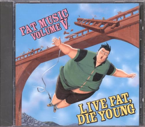 Fat Music Vol.5: Live Fat Die Young