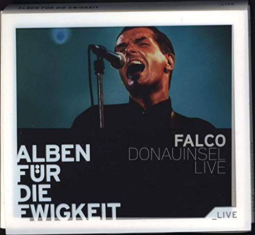 Donauinsel Live (Alben Für die Ewigkeit)