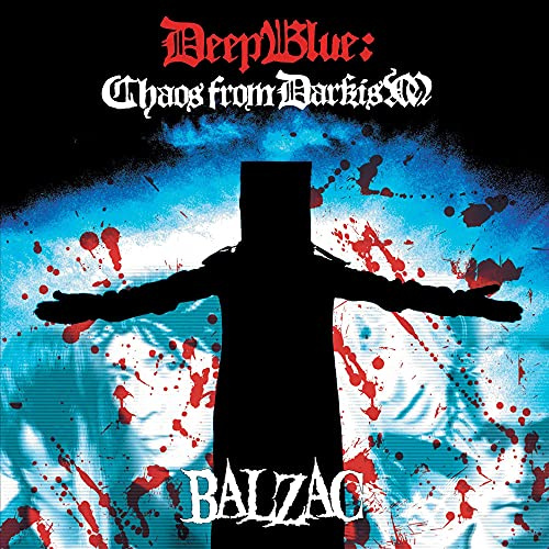 Deep Blue: Chaos from Darkism