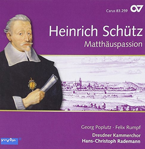 Schütz: Matthäuspassion
