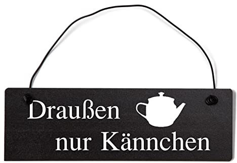 Homeyourself Draußen nur Kännchen Dekoschild Türschild schwarz mit Draht