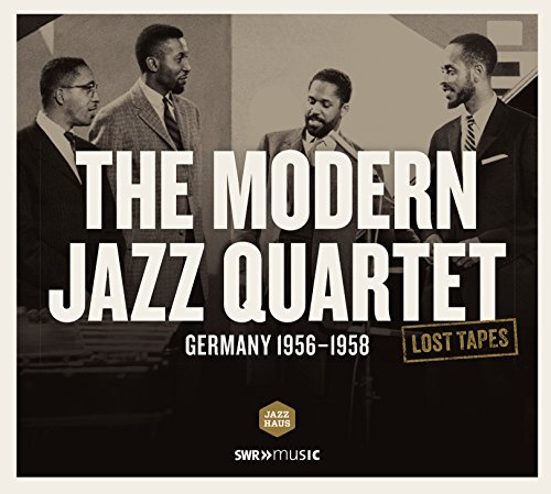 Lost Tapes: Modern Jazz Quarte