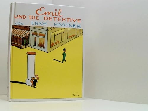 Emil und die Detektive. Ein Roman für Kinder