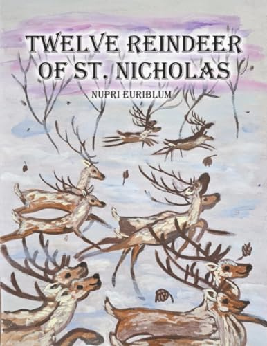 Twelve Reindeer of St. Nicholas
