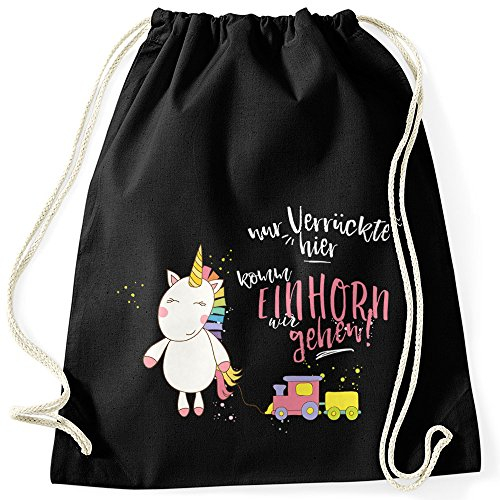 MoonWorks Einhorn Turnbeutel Nur Verrückte Hier komm Einhorn wir gehen Unicorn Spruch schwarz-pink Unisize