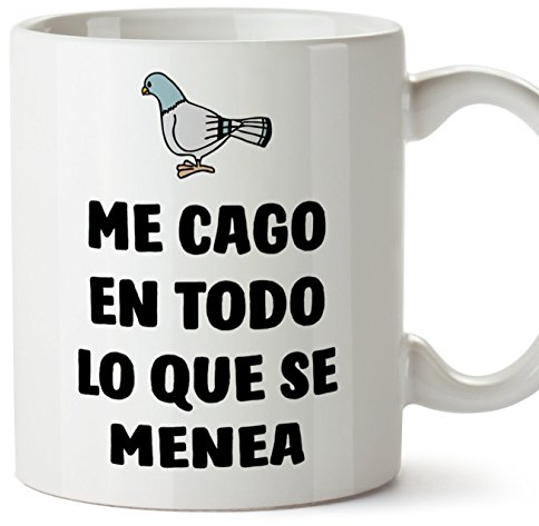MUGFFINS Tazas Desayuno Originales con Frases motivadoras – Paloma: Me CAGO en Todo lo Que se menea - 350 ml