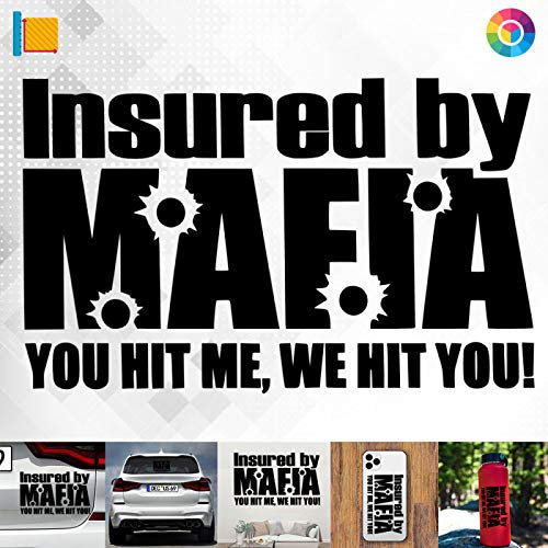 Decus Shop Insured by Mafia - You hit me, we hit You! 2906 // Sticker Aufkleber vers. Größe Farbe