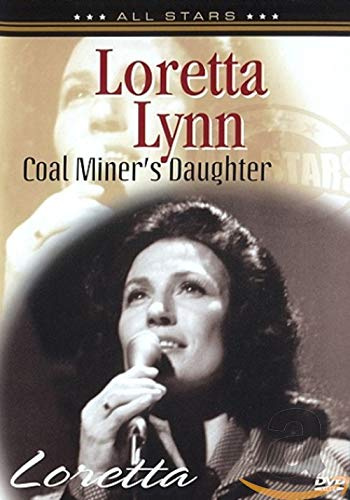 Loretta Lynn - Coal Miner's Daughter