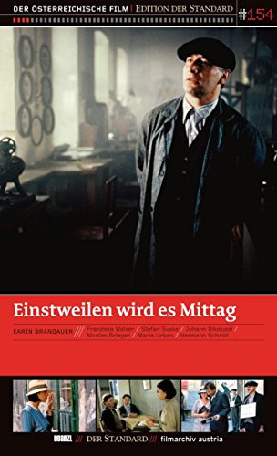 Einstweilen wird es Mittag